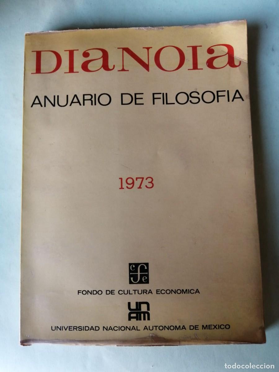 Libros de segunda mano: DIANOIA, ANUARIO DE FILOSOFIA 1973