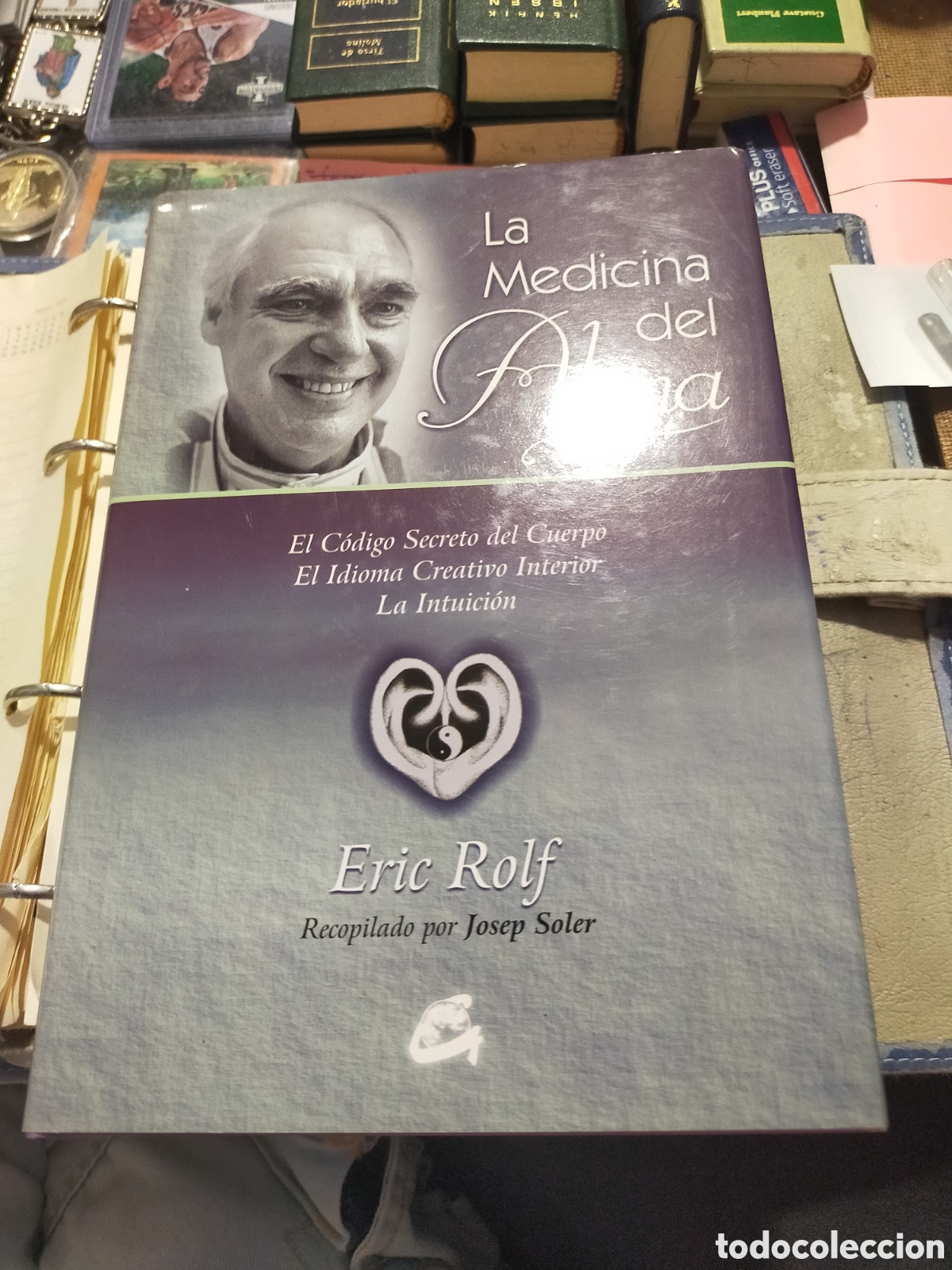 Libros de segunda mano: LA MEDICINA DEL ALMA ERIC ROLF GAIA MUY BUEN ESTADO
