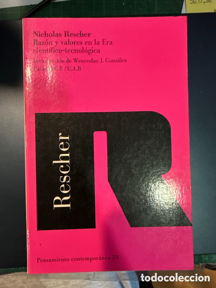 Libros de segunda mano: RESCHER, Nicholas Raz&oacute;n y valores en la Era cien&iacute;fico-tecnol&oacute;gica