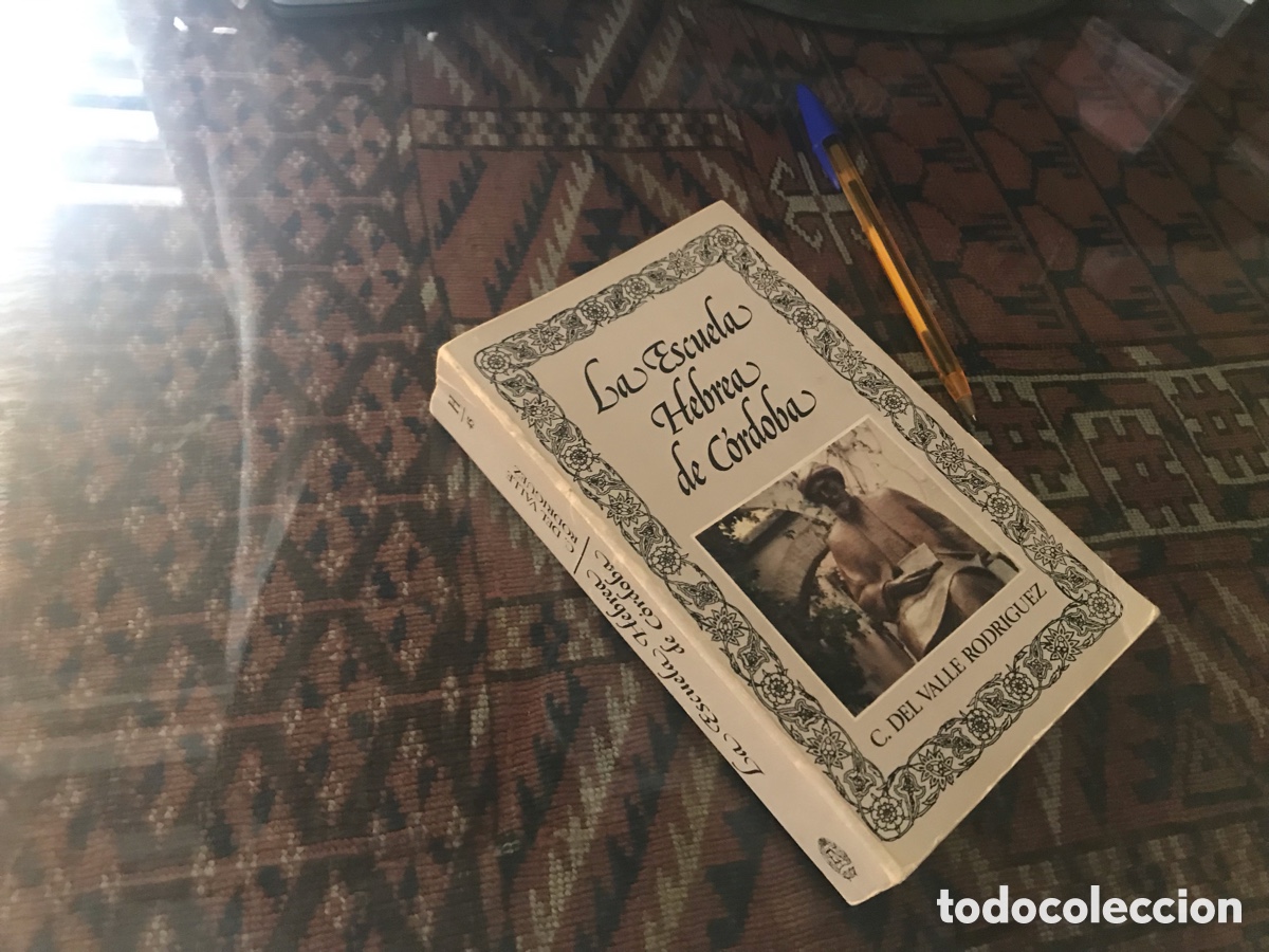 Libros de segunda mano: La Escuela Hebrea de C&oacute;rdoba. C. Del Valle Rodr&iacute;guez. Editora Nacional