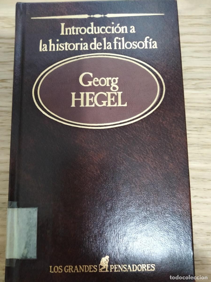 Libros de segunda mano: Georg Hegel. Introducci&oacute;n a la historia de la filosof&iacute;a.