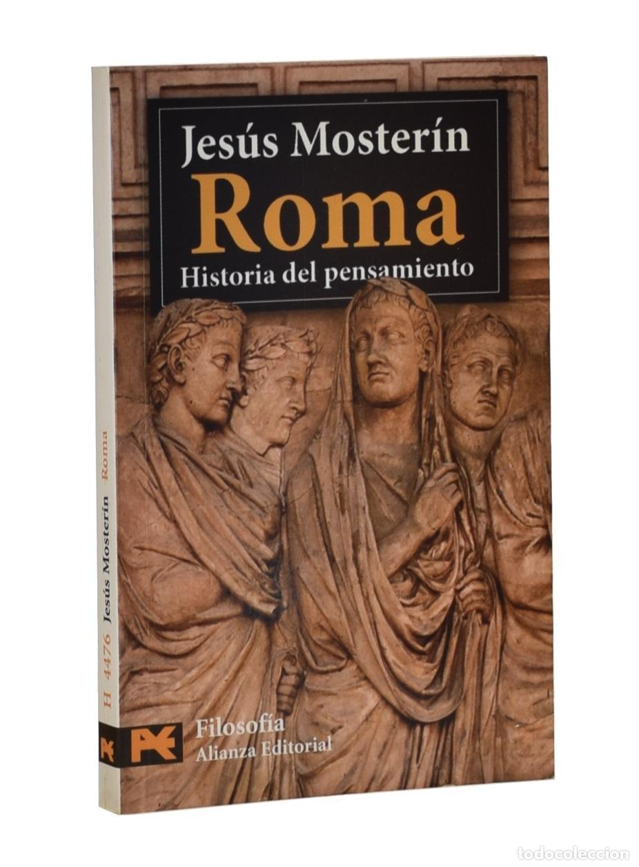 Libros de segunda mano: ROMA. HISTORIA DEL PENSAMIENTO - MOSTER&Iacute;N, Jes&uacute;s