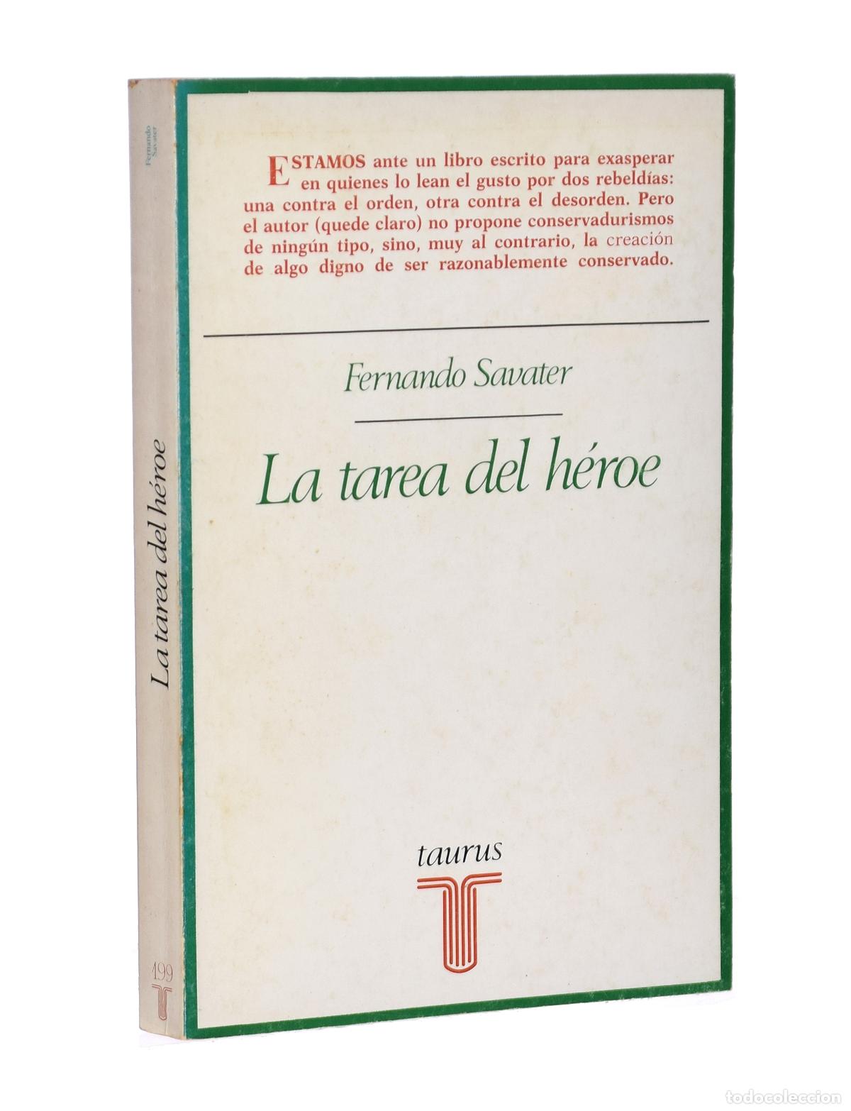 Libros de segunda mano: LA TAREA DEL H&Eacute;ROE (ELEMENTOS PARA UNA &Eacute;TICA TR&Aacute;GICA) - SAVATER, Fernando