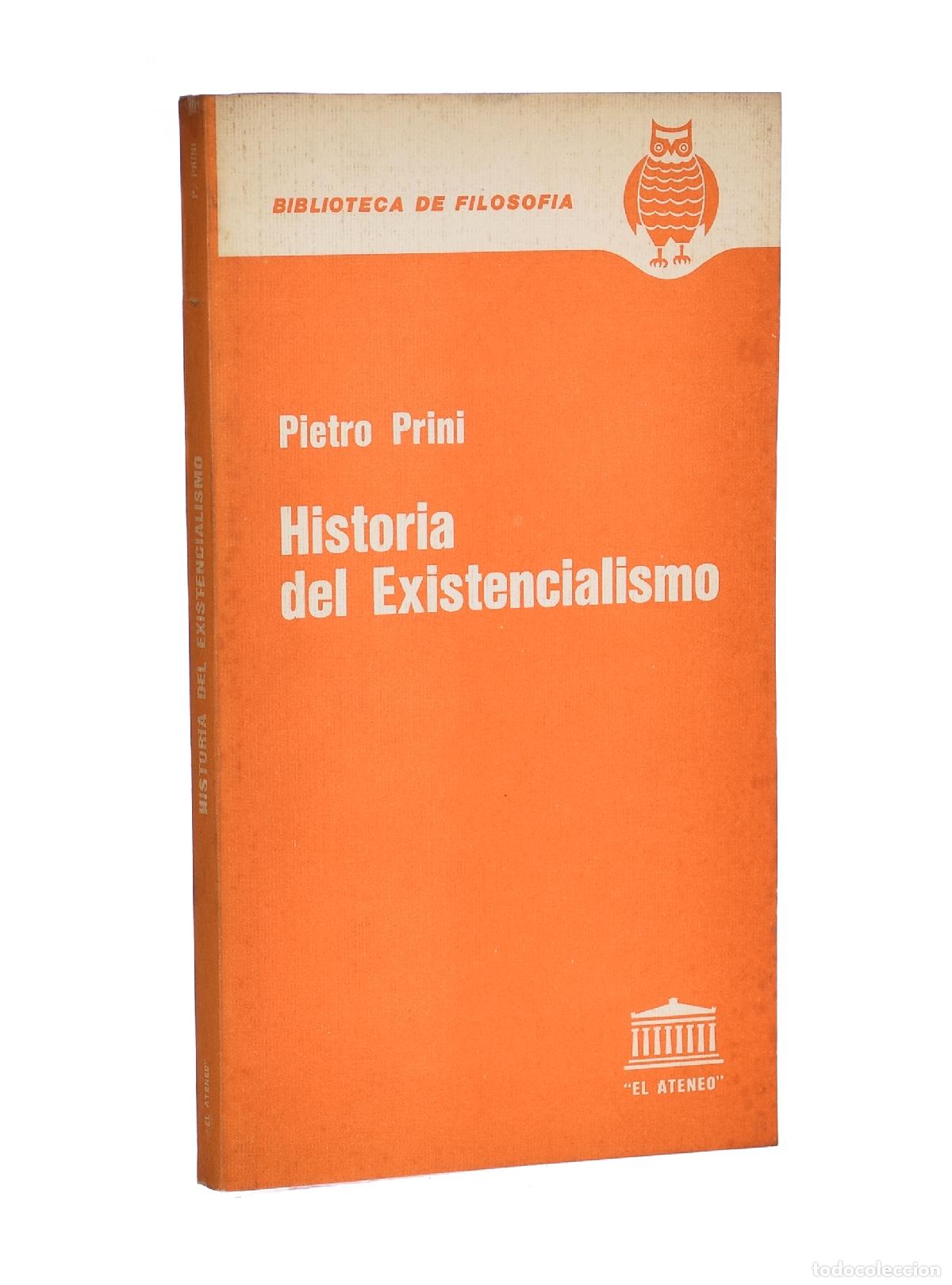 Libros de segunda mano: HISTORIA DEL EXISTENCIALISMO - PRINI, Pietro
