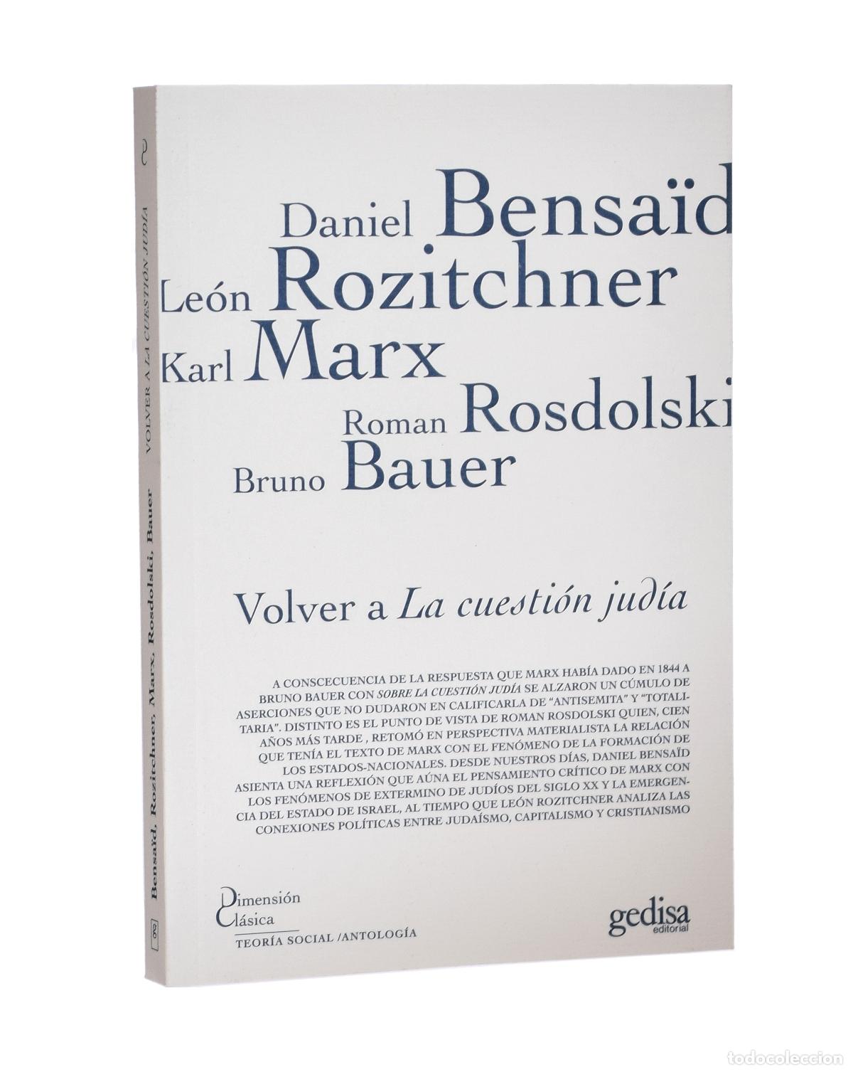 Libros de segunda mano: VOLVER A LA CUESTI&Oacute;N JUD&Iacute;A - BAUER, Bruno / ROSDOLSKI, Roman / MARX, Karl / ROZITCHNER, Le&oacute;n / BENSA