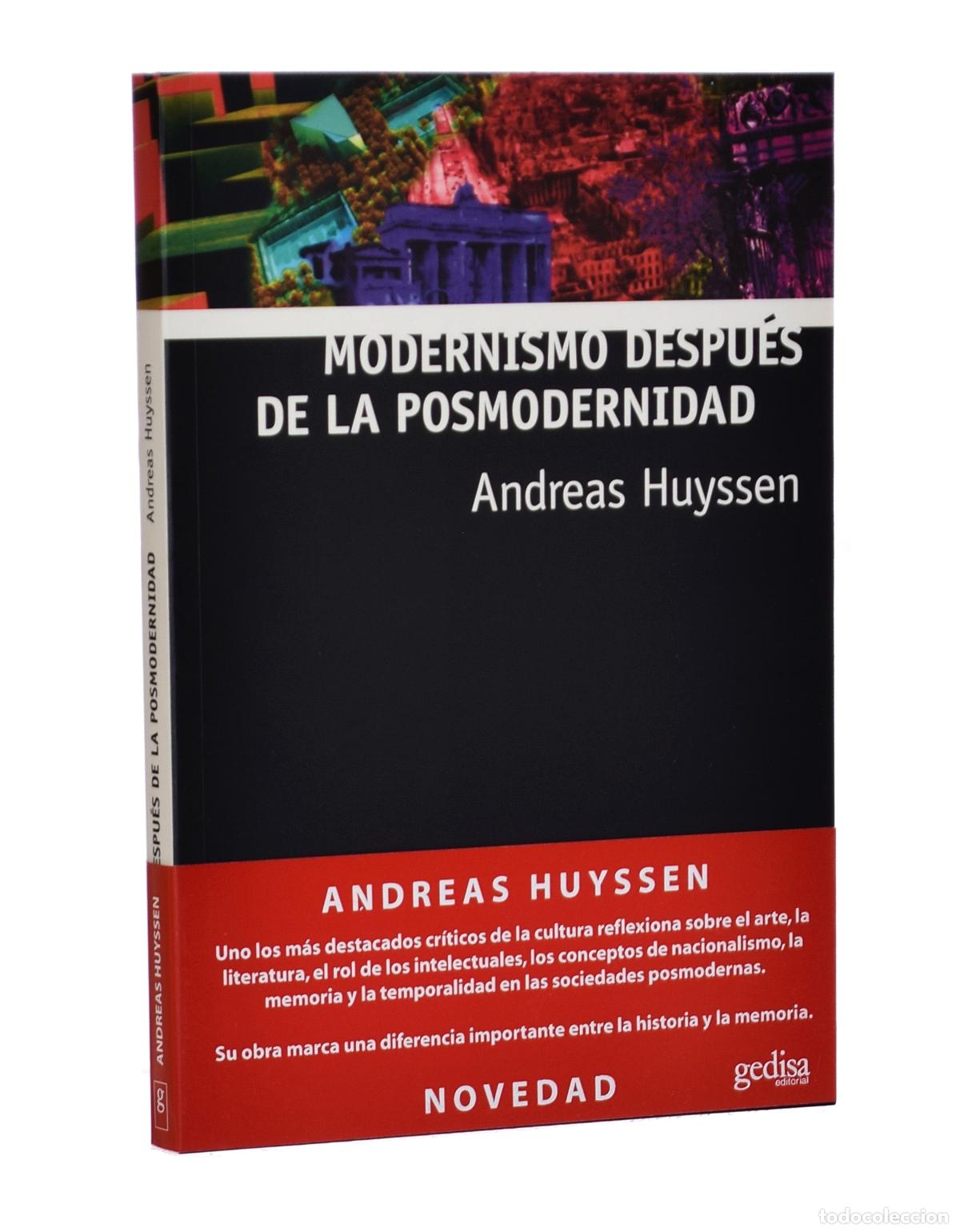 Libros de segunda mano: MODERNISMO DESPU&Eacute;S DE LA POSMODERNIDAD - HUYSSEN, Andreas