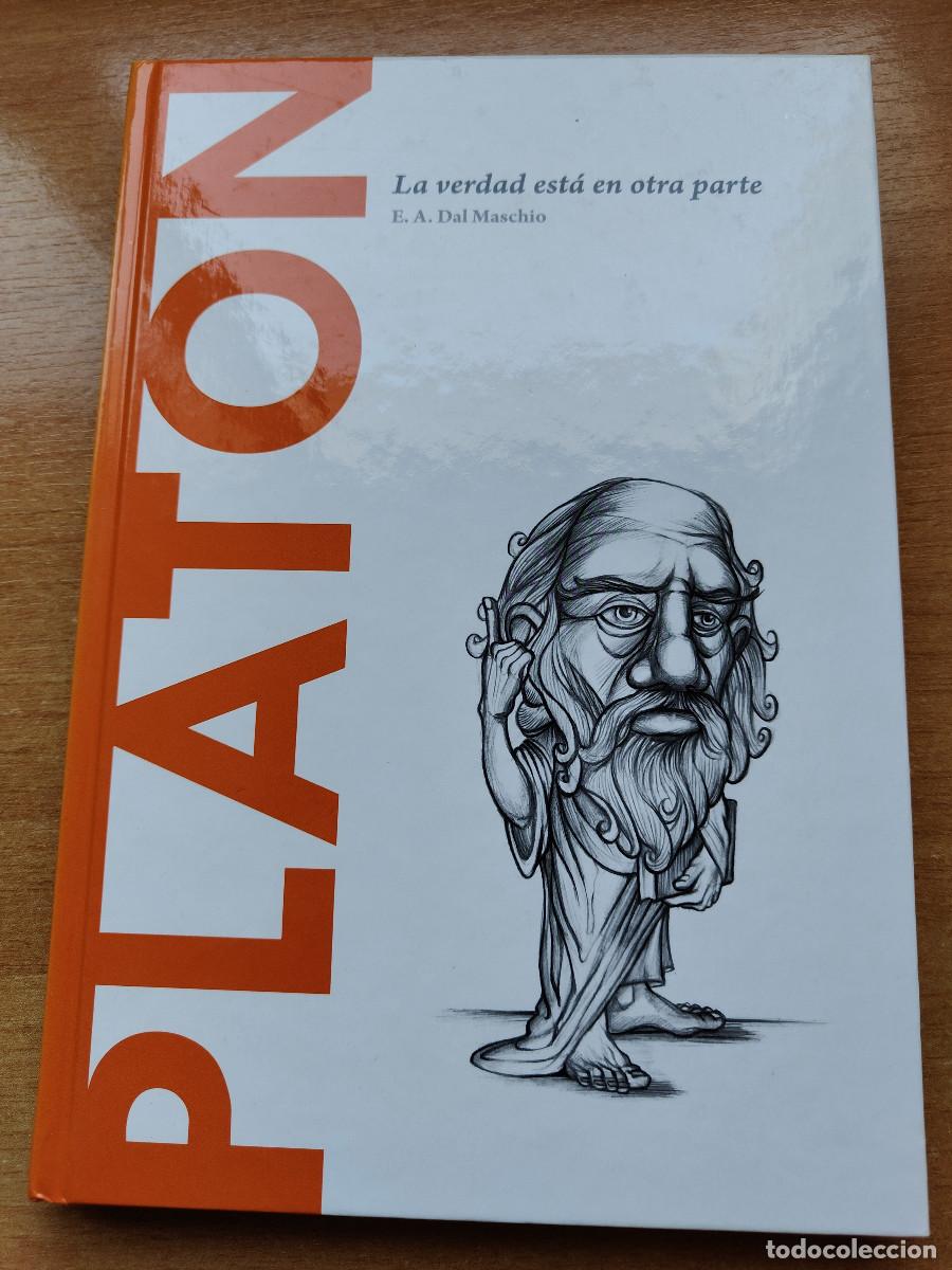 Libros de segunda mano: Plat&oacute;n. La verdad est&aacute; en otra parte. E. A. Dal Maschio Colecci&oacute;n Descubrir la Filosof&iacute;a