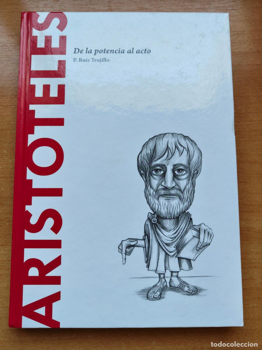 Libros de segunda mano: Arist&oacute;teles. De la potencia al acto. P. Ruiz Trujillo. Colecci&oacute;n Descubrir la Filosof&iacute;a
