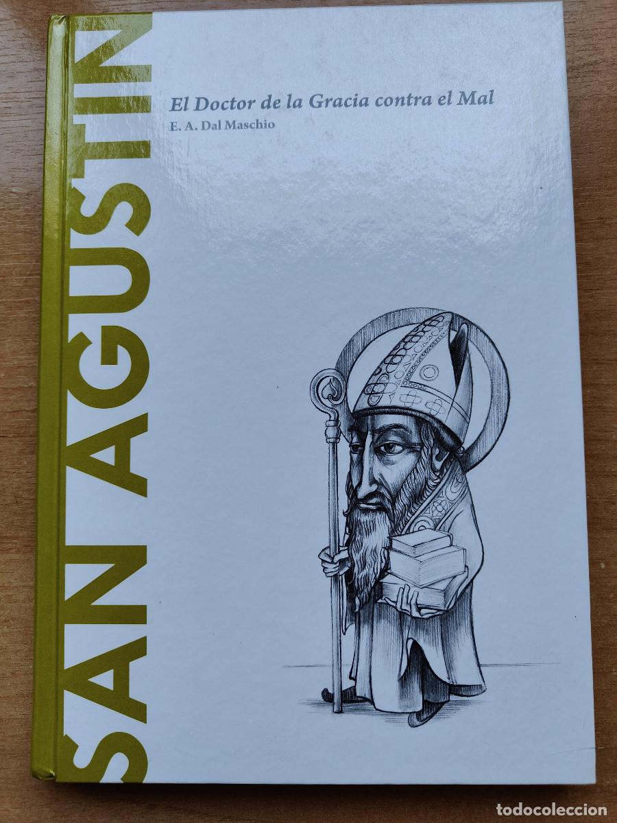 Libros de segunda mano: San Agust&iacute;n. El Doctor de la Gracia contra el mal. E.A. Dal Maschio Colecci&oacute;n Descubrir la Filosof&iacute;a