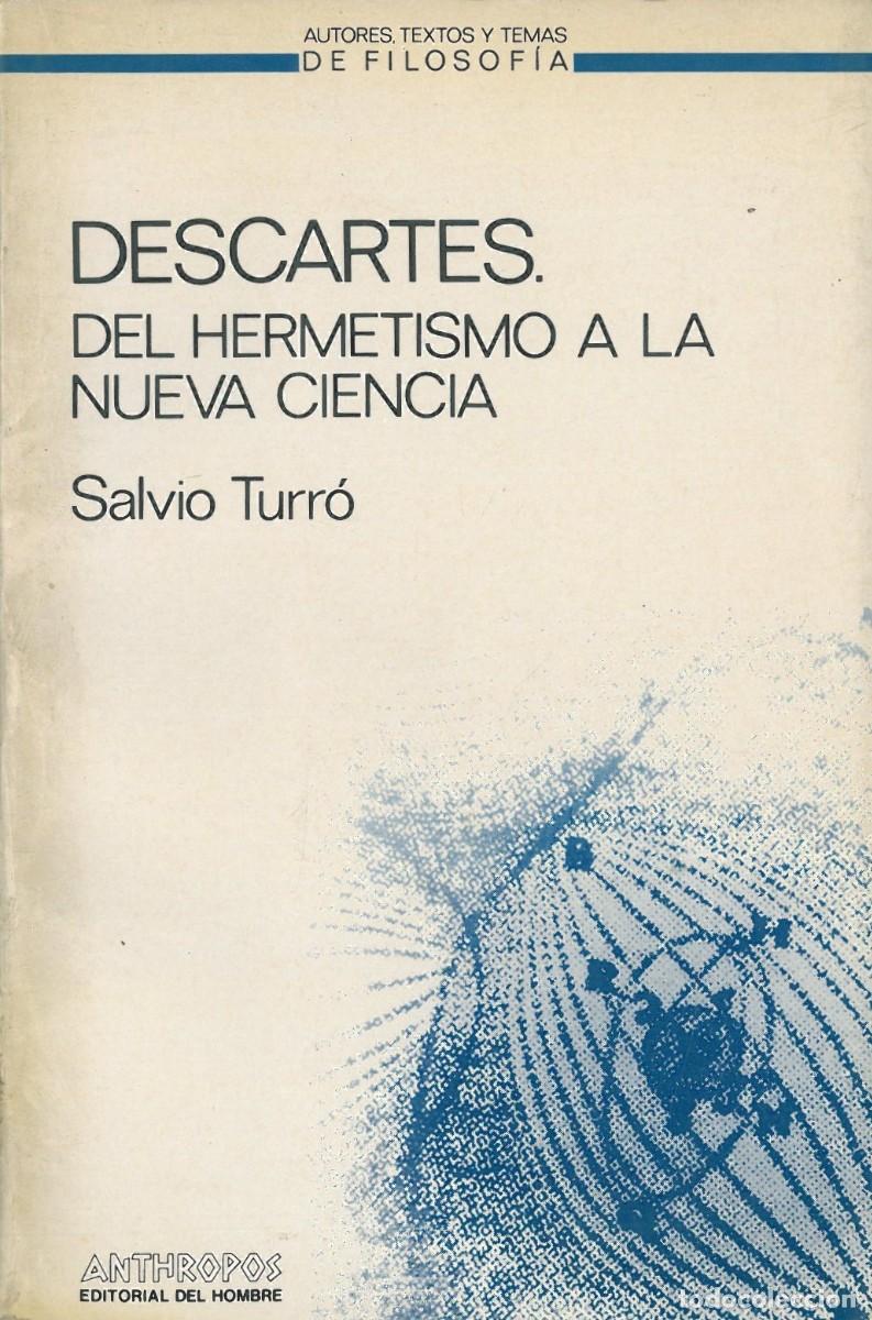 Libros de segunda mano: Descartes. Del Hermetismo a la Nueva Ciencia - Turro, Salvio