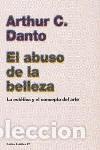 Libros de segunda mano: El abuso de la belleza. - Danto, Arthur C.. - Foto 1