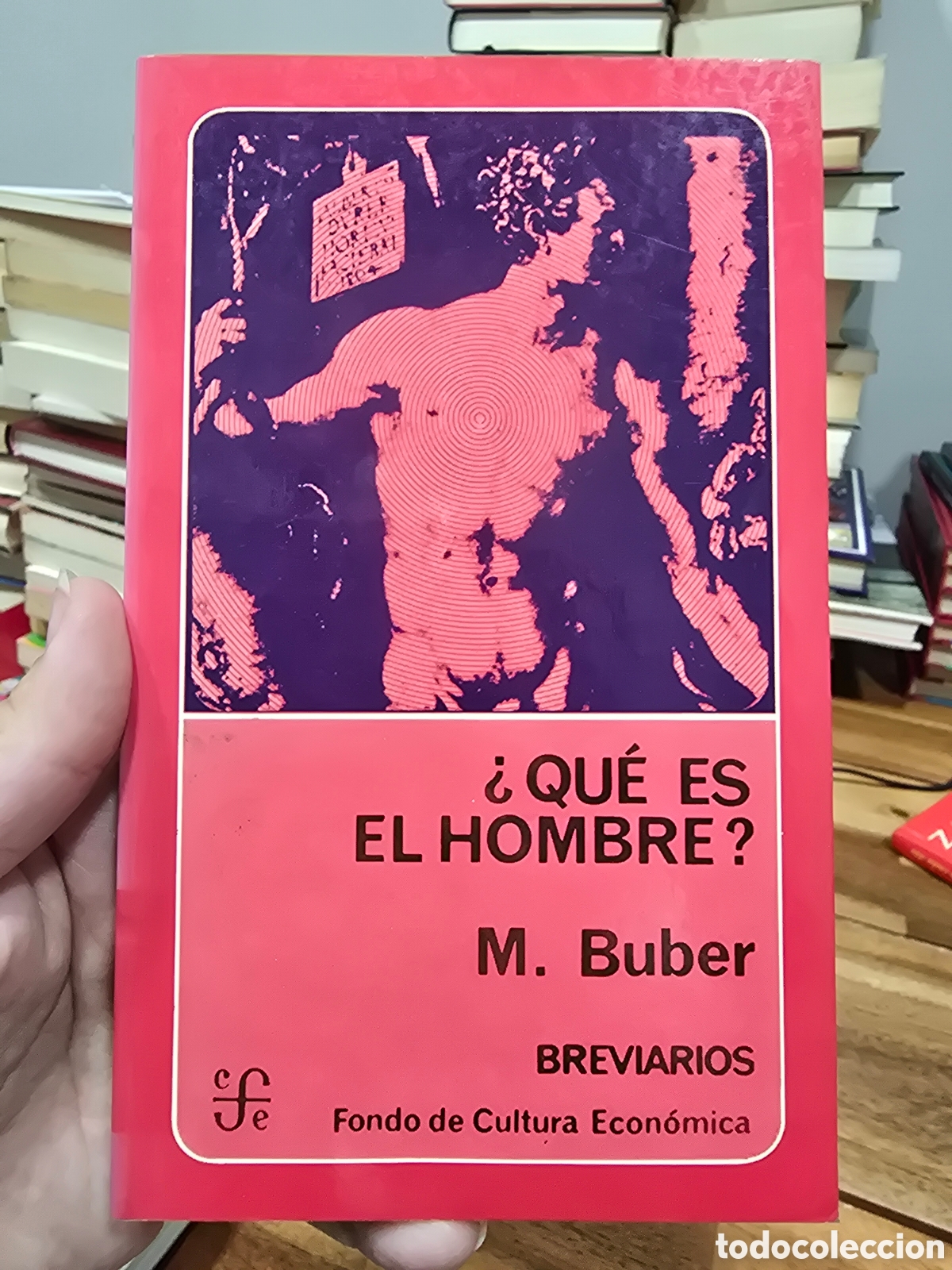 Libros de segunda mano: QUE ES EL HOMBRE Martin Buber fondo de cultura economica 1990 ensayo antropolog&iacute;a filosofia