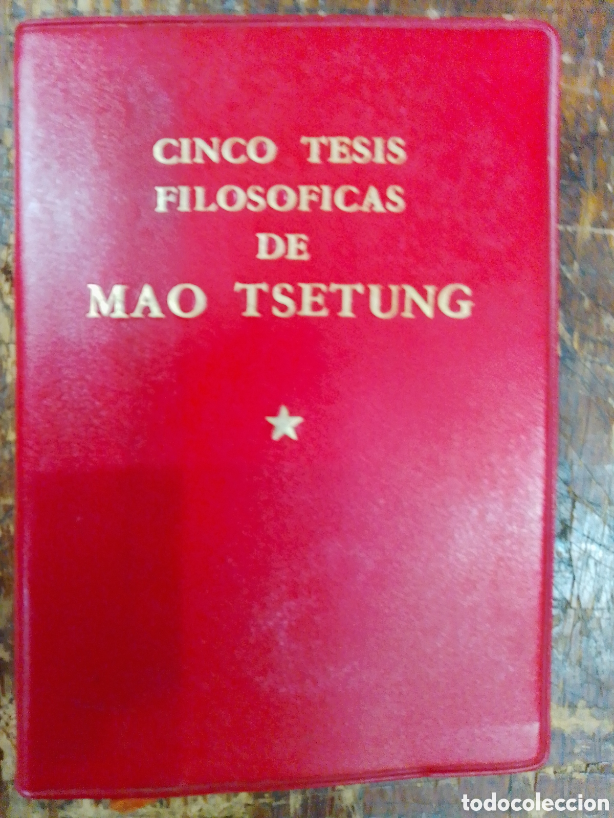Libros de segunda mano: CINCO TESIS FILOSOFICAS DE MAO TSETUNG. EDITORIAL DEL PUEBLO, PEKIN. 1975