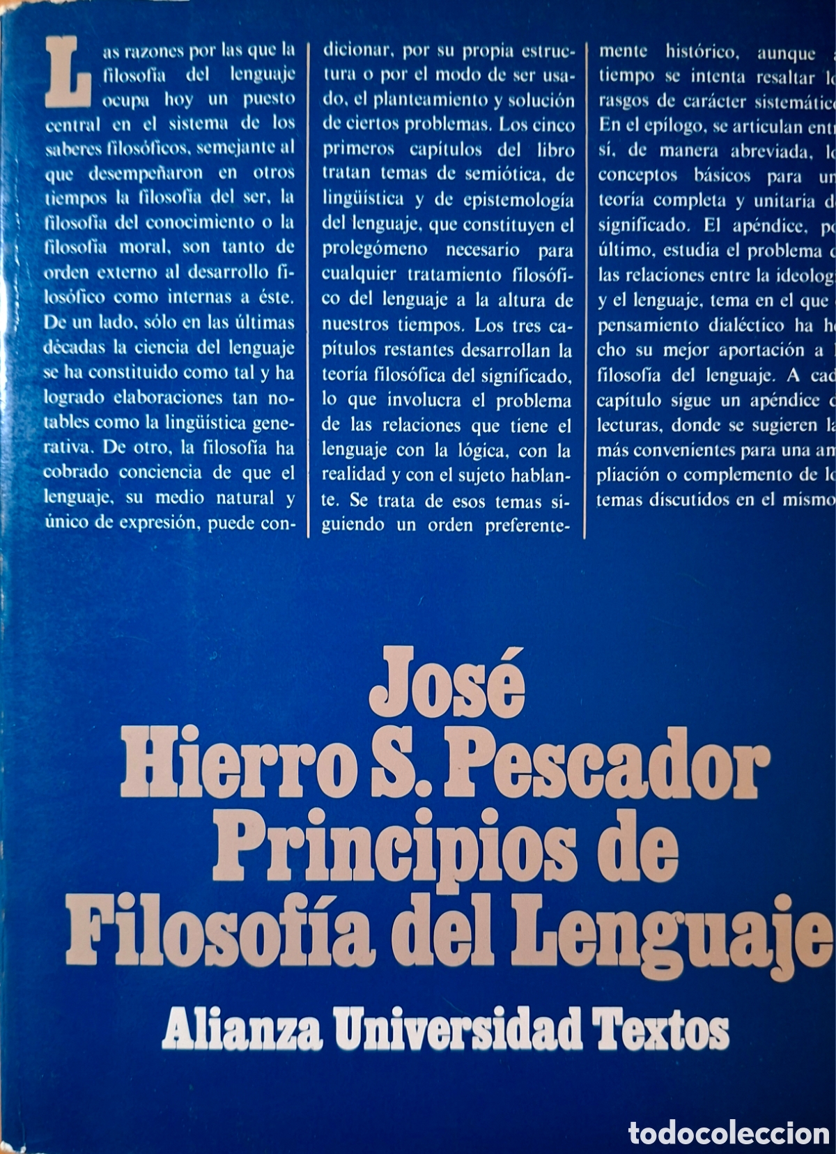 Libros de segunda mano: Hierro S. Pescador, J., PRINCIPIOS DE FILOSOFIA DEL LENGUAJE. Alianza Universidad, 1989