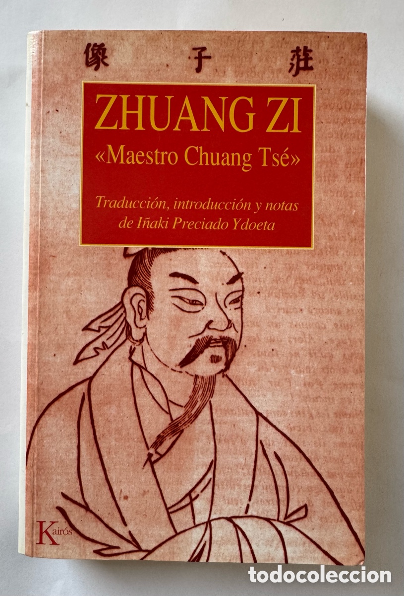 Libros de segunda mano: Zhuang Zi &laquo;Maestro Chuang Ts&eacute;&raquo; - Trad. I&ntilde;aki Preciado Ydoeta - Ed. Kair&oacute;s (Muy Buen Estado)