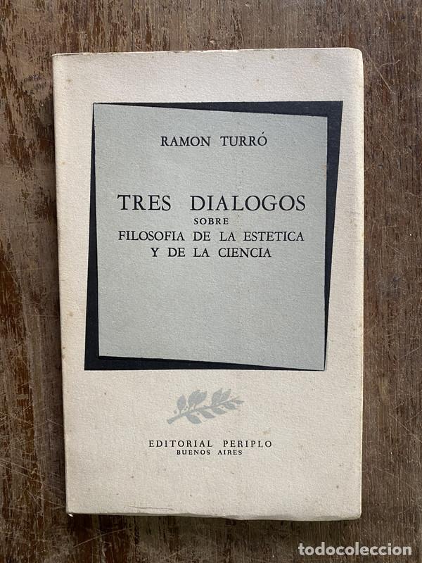 Libros de segunda mano: Tres Dialogos - Turro Ramon - Foto 1