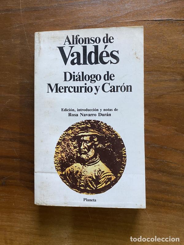 Libros de segunda mano: Dialogo de Mercurio y Caron - Valdes Alfonso de