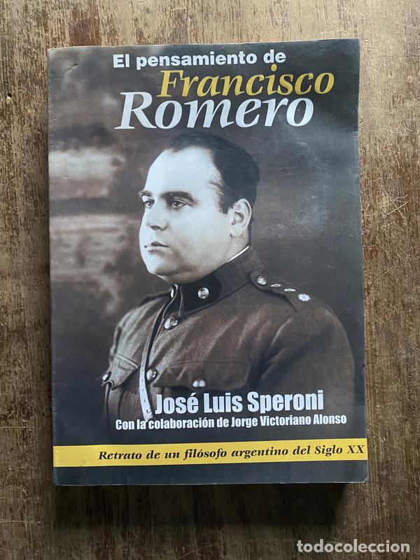 Libros de segunda mano: El pensamiento de Francisco Romero - Speroni Jose Luis