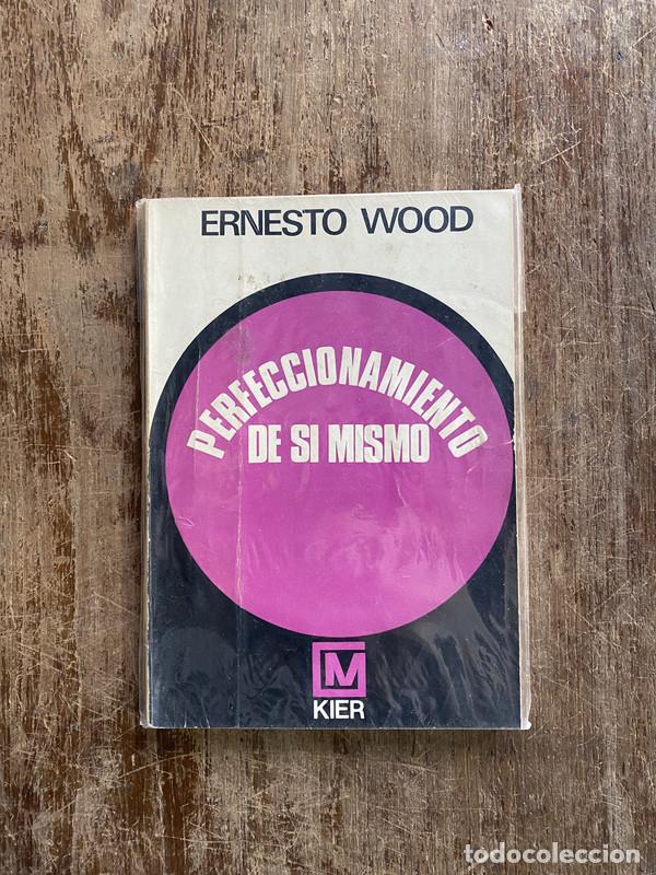 Libros de segunda mano: Perfeccionamiento de si mismo - Wood Ernesto