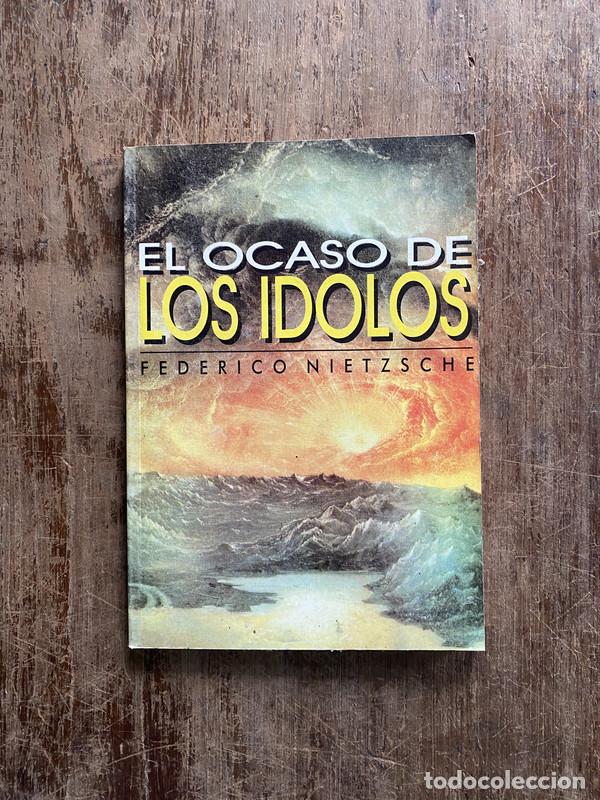 Libros de segunda mano: El ocaso de los idolos - Nietzsche Federico