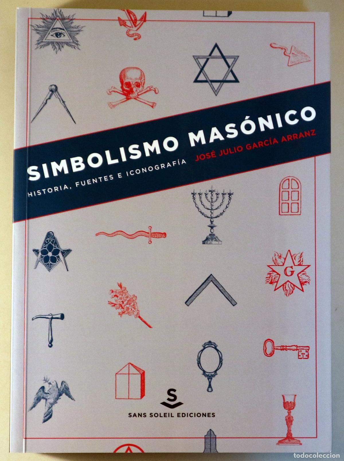 Second hand books: GARC&Iacute;A ARRANZ, Jos&eacute; Julio - SIMBOLISMO MAS&Oacute;NICO. Historia, fuentes e iconograf&iacute;a - Vitoria-Gasteiz 2