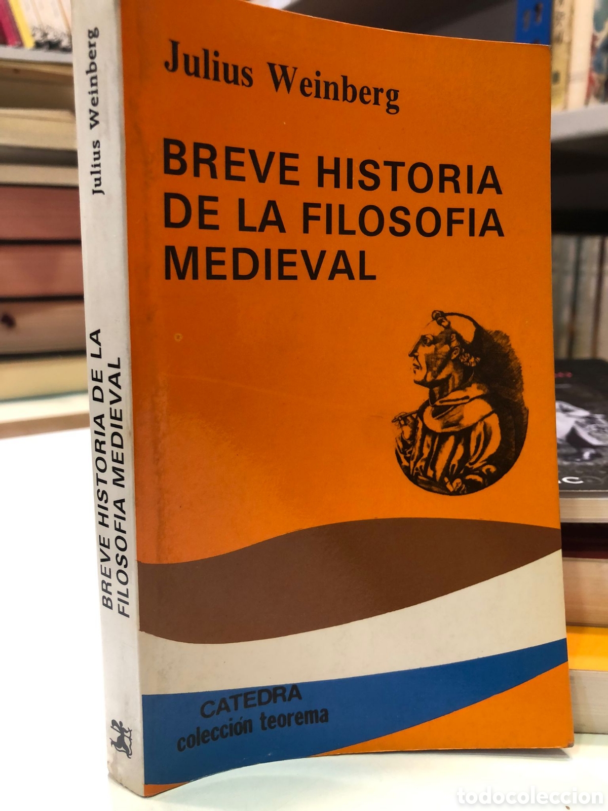 Libros de segunda mano: Breve historia de la filosof&iacute;a medieval - Julius Weinberg
