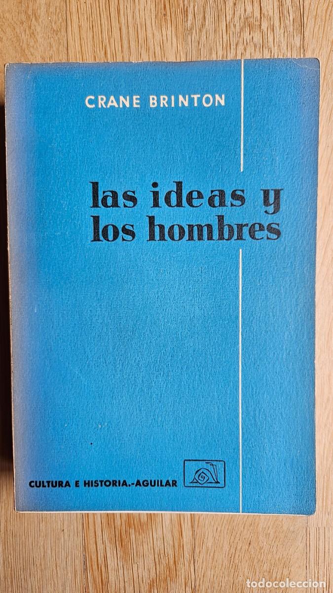Libros de segunda mano: Crane Brinton. Las ideas y los hombres