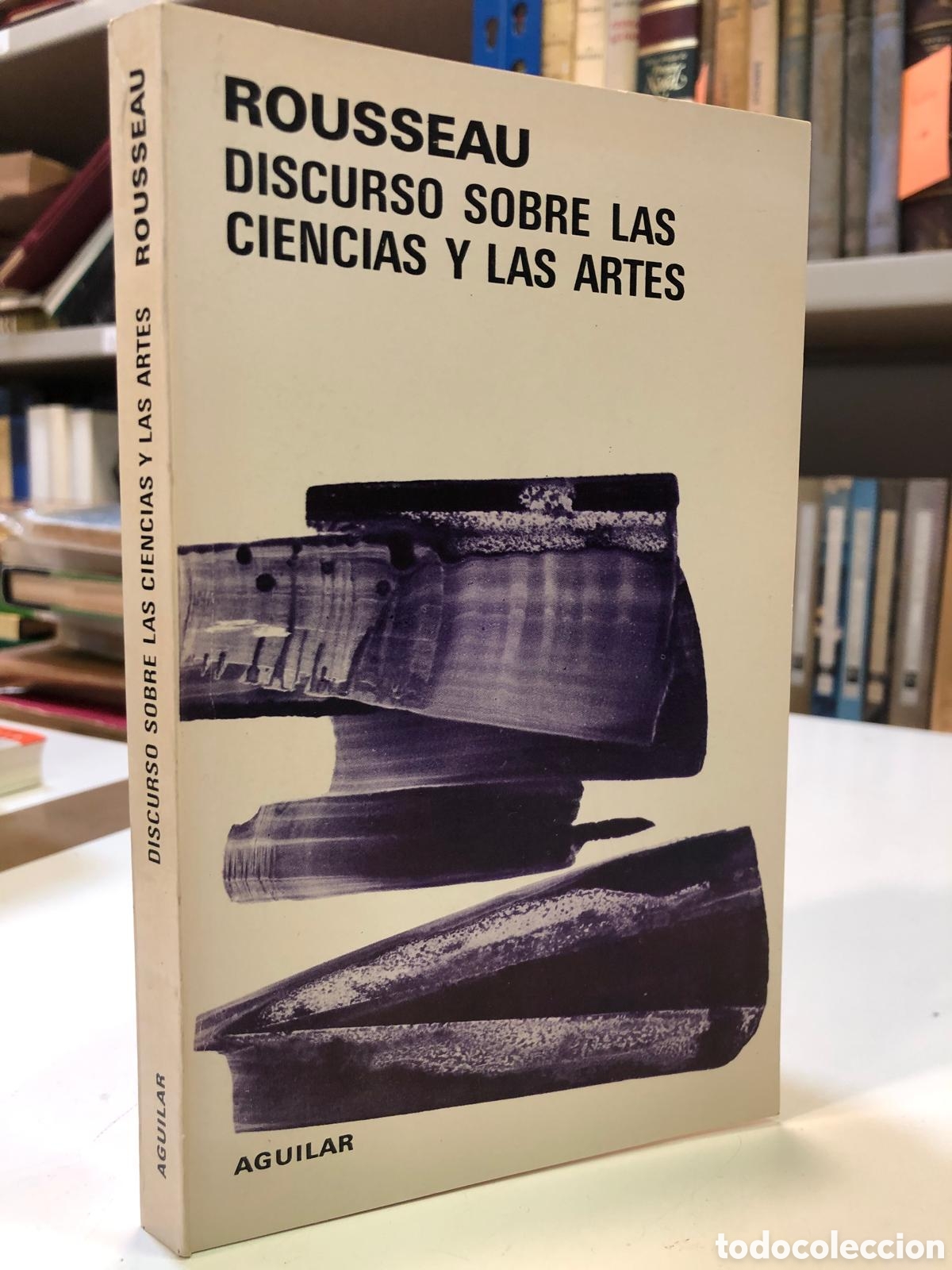 Livres d'occasion: Discurso sobre las ciencias y las artes - Jean-Jacques Rousseau