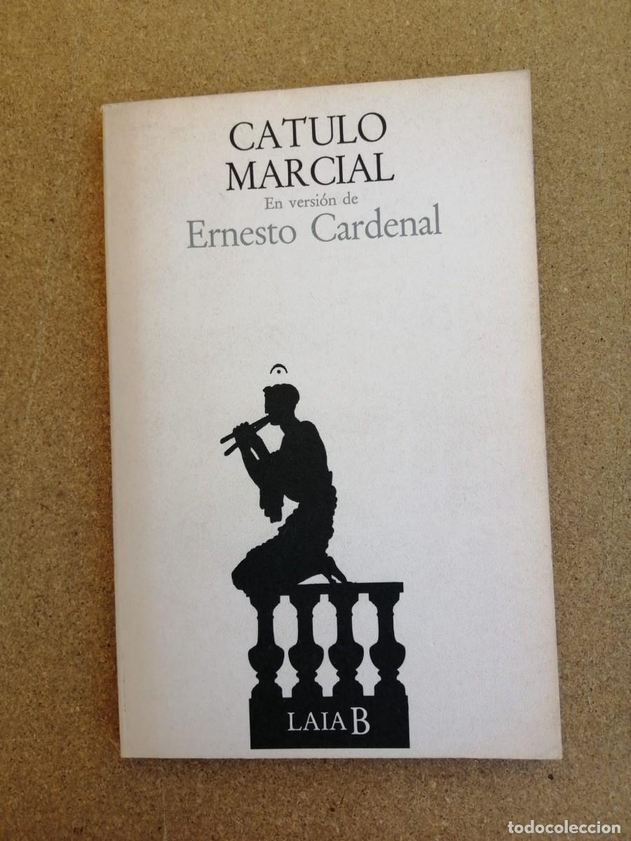 Libros de segunda mano: CATULO MARCIAL (ERNESTO CARDENAL)