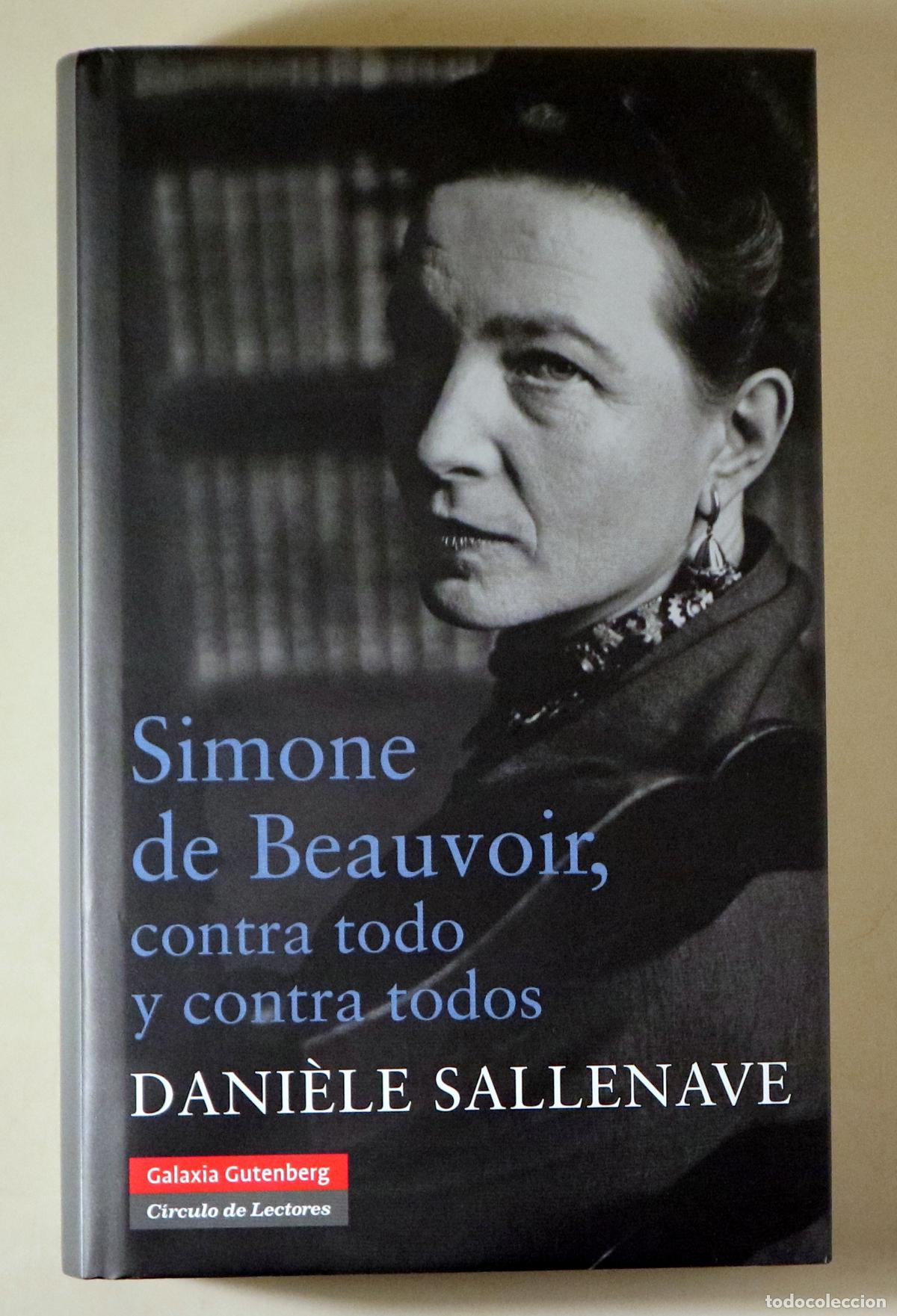 Livros em segunda m&atilde;o: Beauvoir, Simone de - SALLENAVE, Dani&egrave;le - SIMONE DE BEAUVOIR, contra todo y contra todos - Barcelon