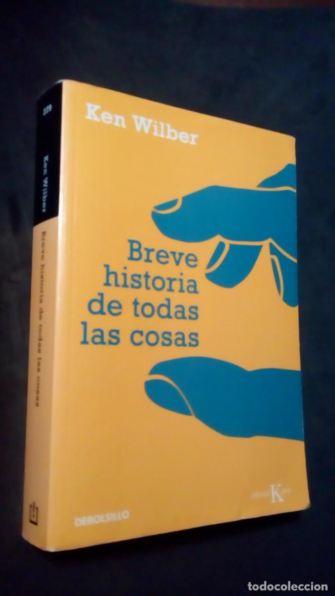 Libros de segunda mano: BREVE HISTORIA DE TODAS LAS COSAS - KEN WILBER - EDICIONES DESTINO - ENSAYO-FILOSOFIA 279