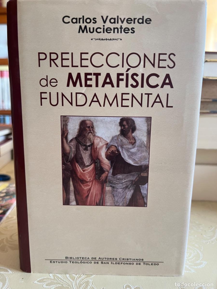 Libros de segunda mano: Valverde Mucientes, Carlos.- Prelecciones de metaf&iacute;sica fundamental