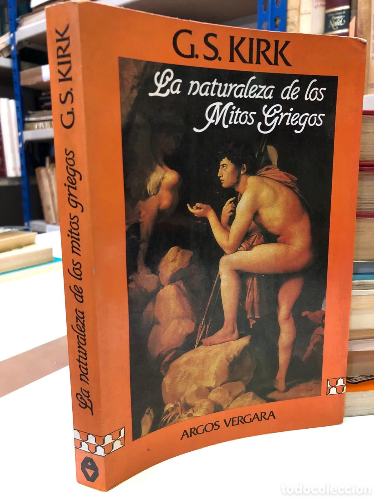 Libri di seconda mano: La naturaleza de los Mitos Griegos - G.S. Kirk