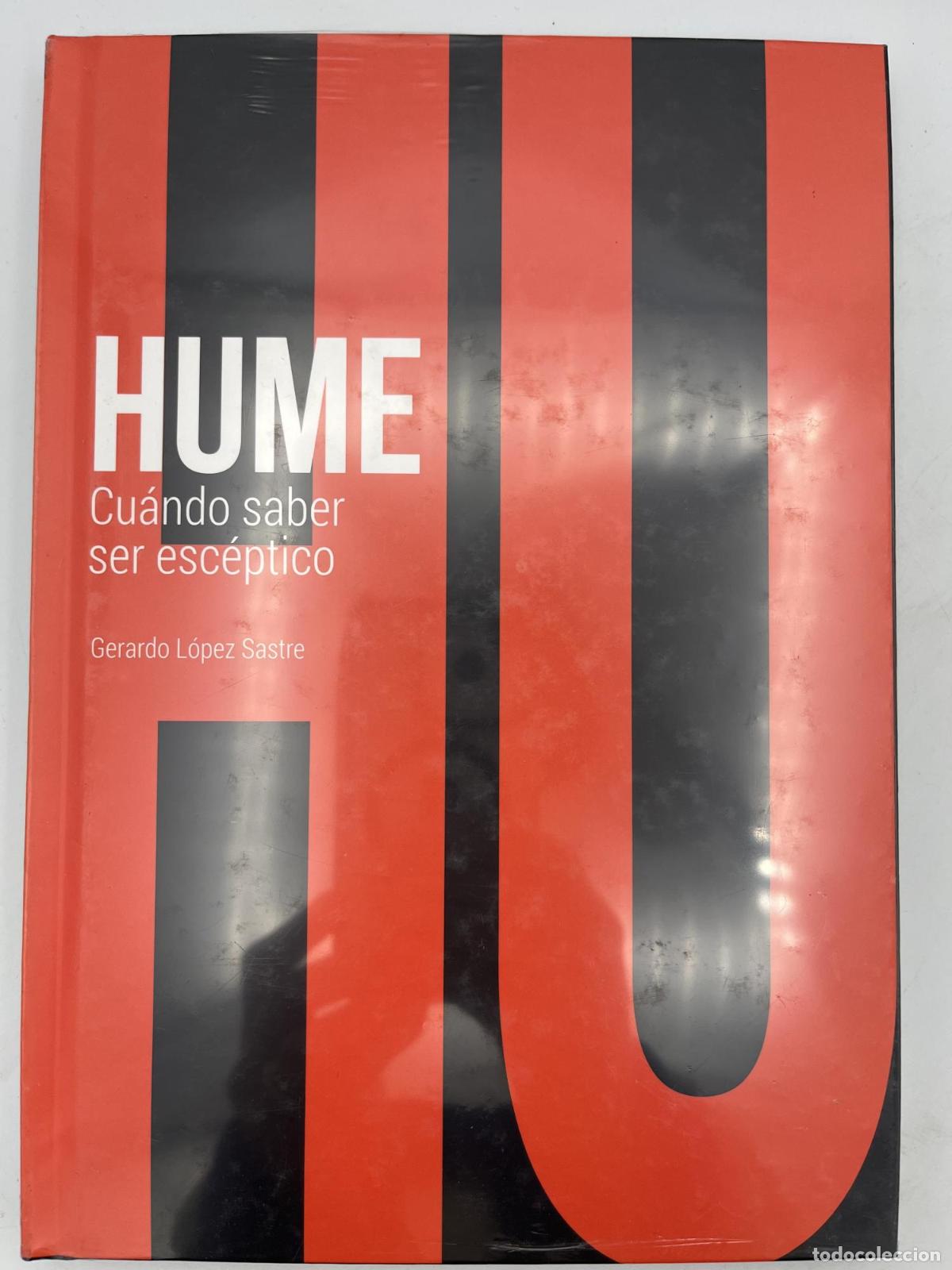 Libri di seconda mano: Hume. Cu&aacute;ndo saber ser esc&eacute;ptico - Gerardo L&oacute;pez Sastre