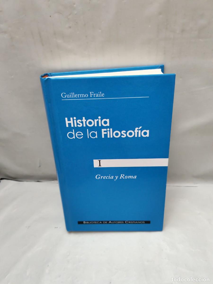 Livros em segunda m&atilde;o: Guillermo Fraile: Historia de la Filosof&iacute;a, Tomo I: GRECIA Y ROMA (Edici&oacute;n 2022, ALGUNOS SUBRAYADOS)