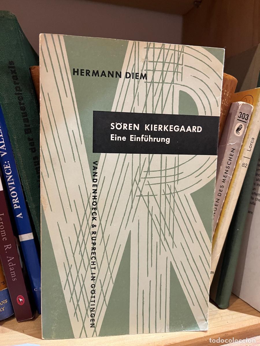 Libros de segunda mano: S&ouml;ren Kierkegaard. Eine Einf&uuml;hrung - Hermann Diem