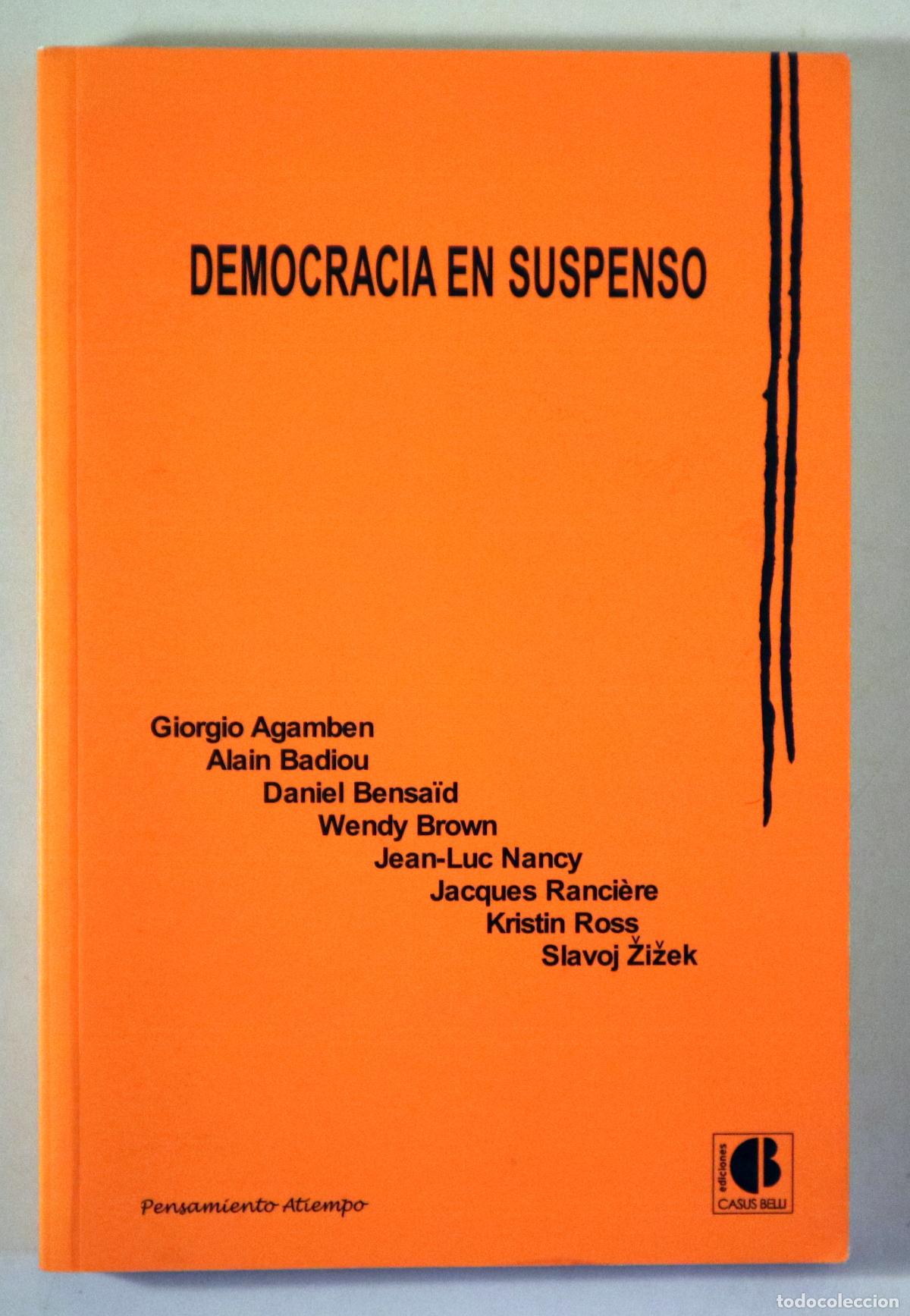 Second hand books: (Zizek, Agamben, Badiou, etc.) - DEMOCRACIA EN SUSPENSO - Madrid 2010