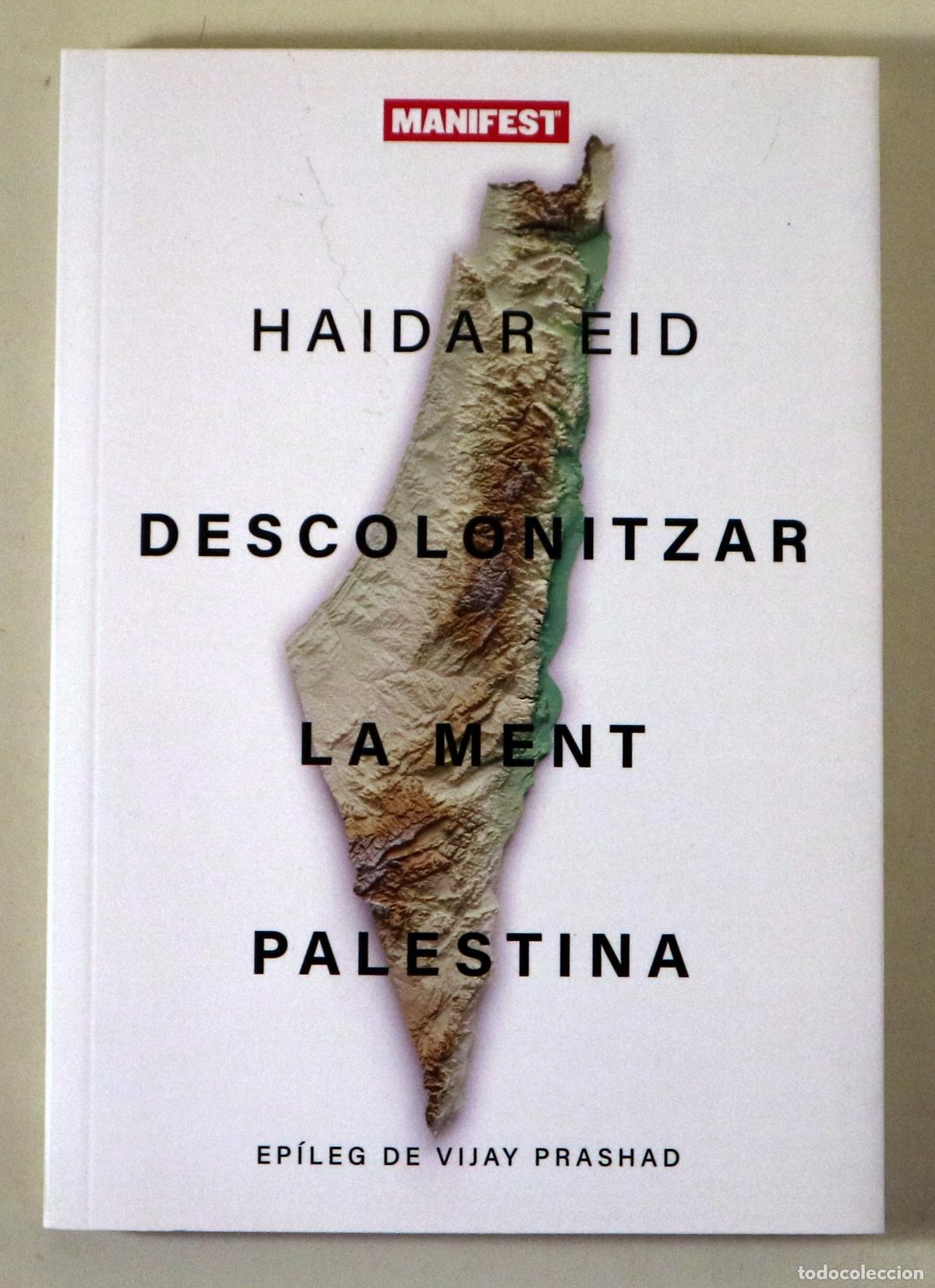 Second hand books: EID, Haidar - DESCOLONITZAR LA MENT PALESTINA - Barcelona 2024