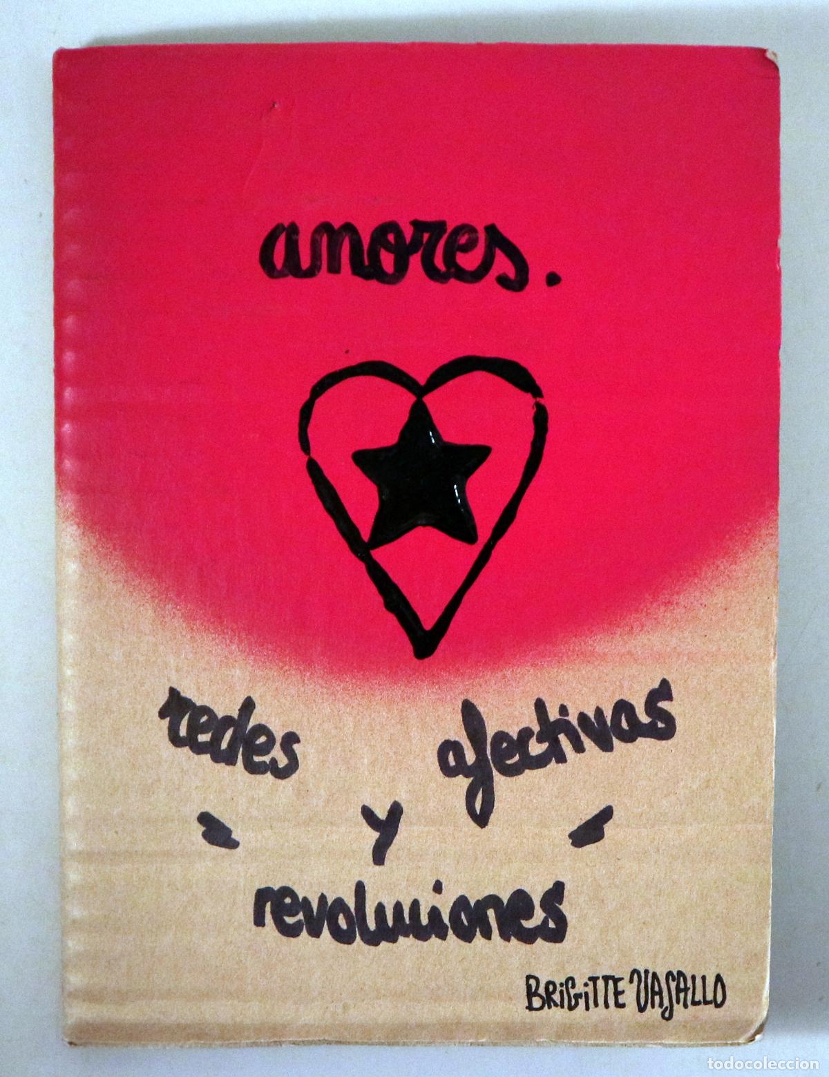 Second hand books: VASALLO, Brigitte - ACEVES BERNAL, Alex Xavier - AMORES: REDES AFECTIVAS Y &rdquo;REVOLUCIONES&rdquo; - Oaxaca-V