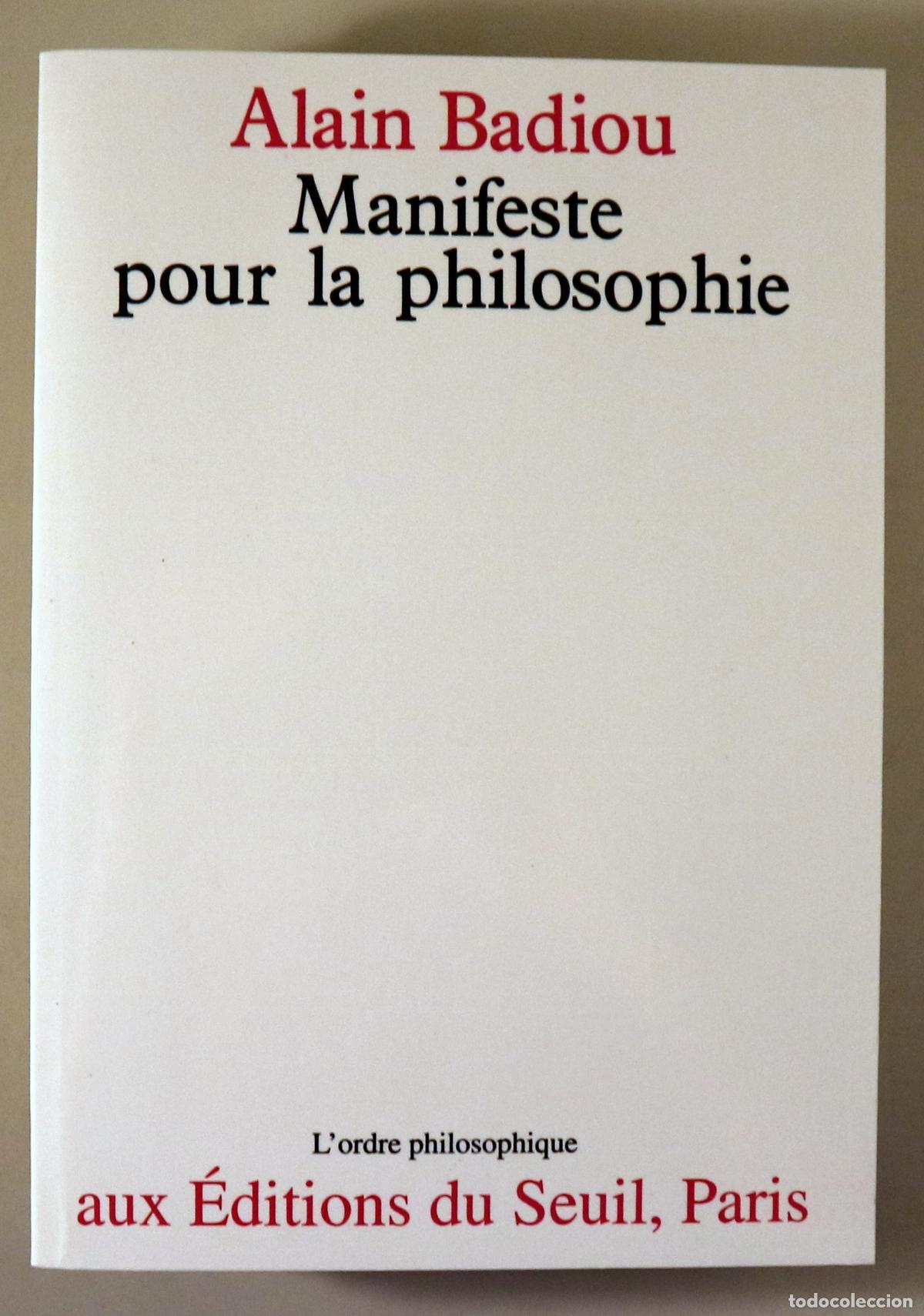 Second hand books: BADIOU, Alain - MANIFESTE POUR LA PHILOSOPHIE - Paris 1989