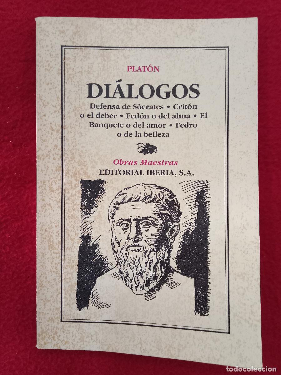 Libros de segunda mano: Di&aacute;logos - Plat&oacute;n - Editorial Iberia. S.A. 1985