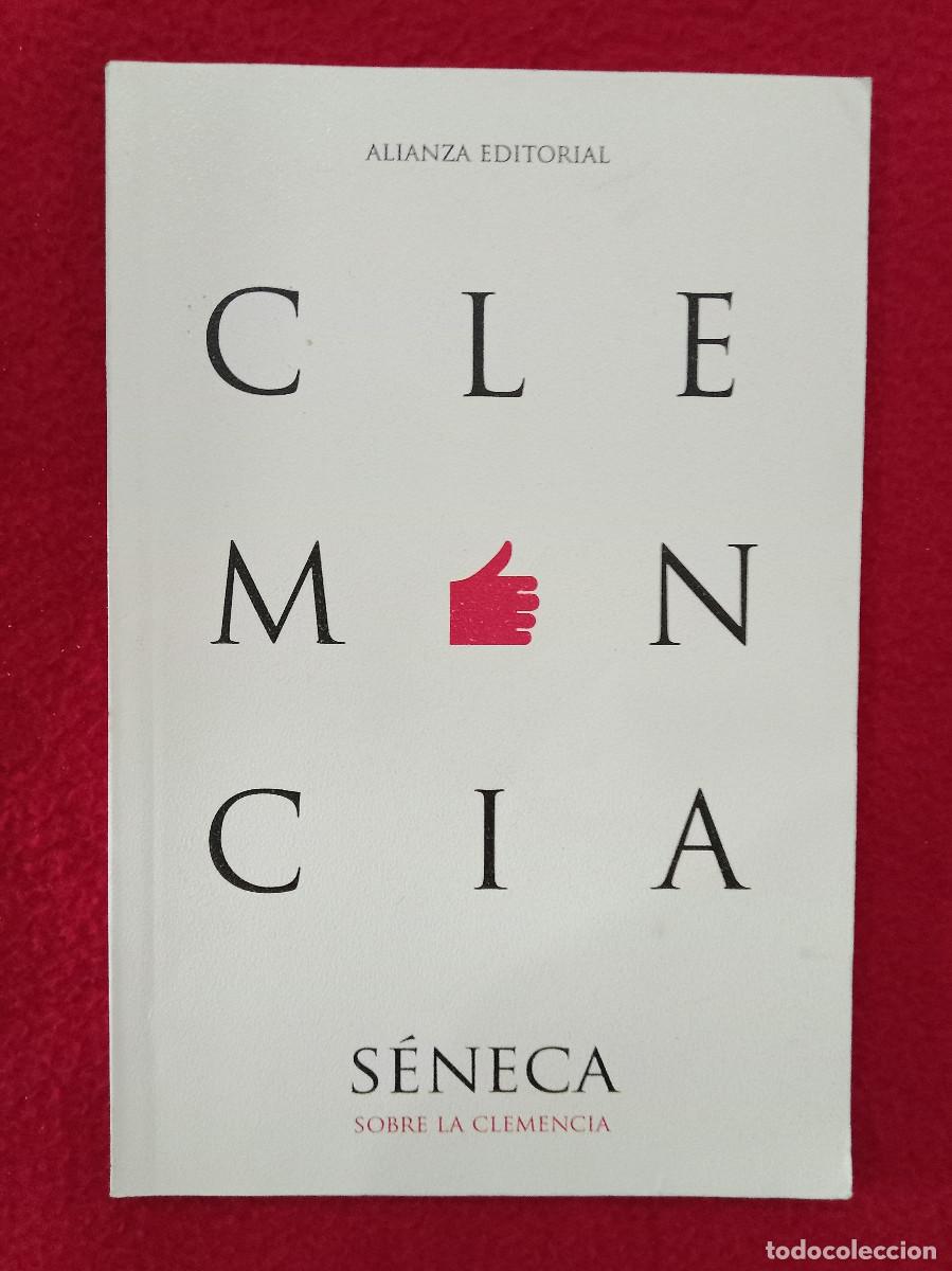 Libros de segunda mano: Clemencia - S&eacute;neca - Edit. Alianza Editorial. S.A. 2018
