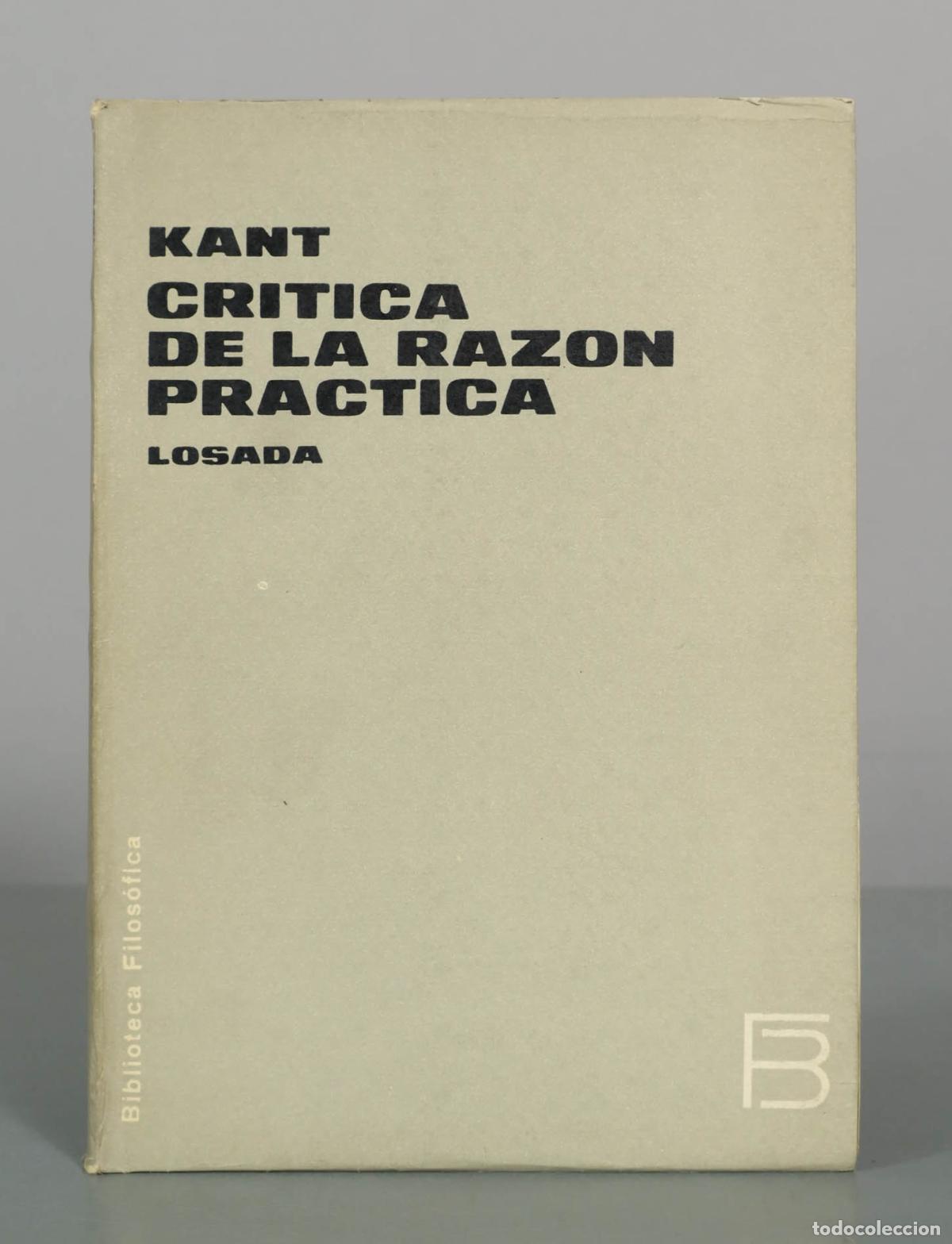 Libros de segunda mano: Cr&iacute;tica de la raz&oacute;n pr&aacute;ctica - Immanuel Kant - Editorial Losada