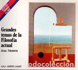 Libros de segunda mano: Grandes temas de la Filosof&iacute;a actual, Jes&uacute;s Monteser&iacute;n. Aula Abierta Salvat.