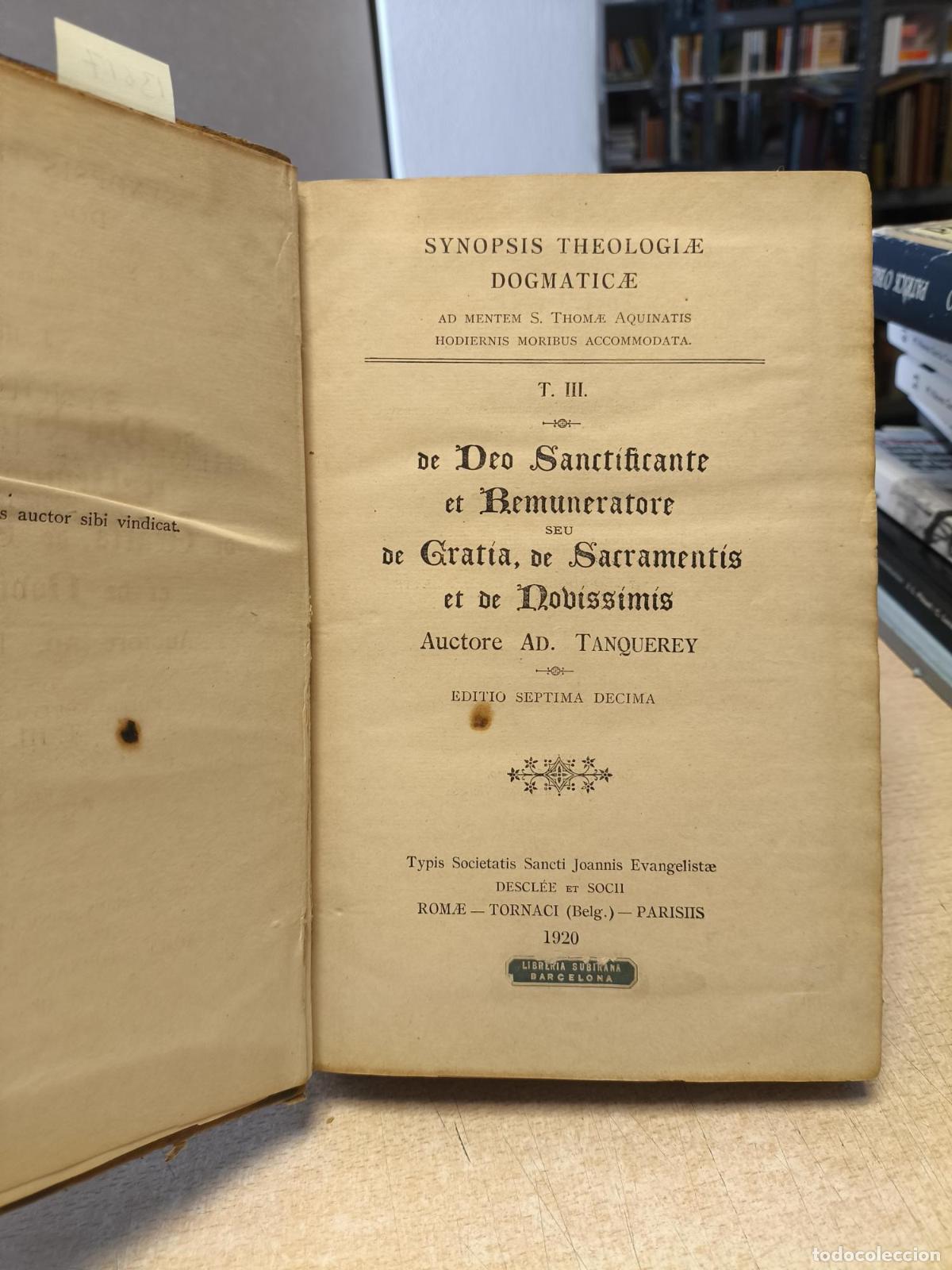 Libros de segunda mano: AD. TANQUEREY - SYNOPSIS THEOLOGIAE DOGMATICAE - TOMO III -1920 - AD. TANQUEREY
