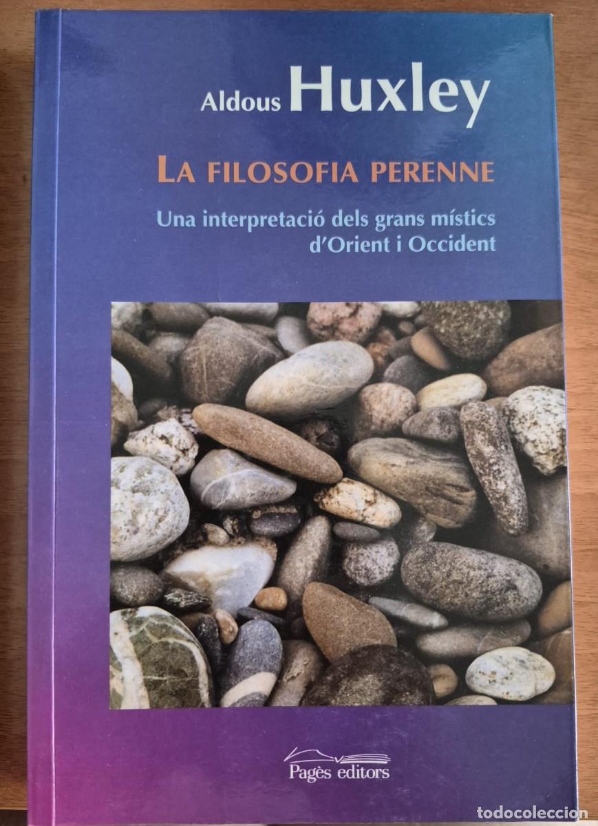 Libros de segunda mano: LA FILOSOF&Iacute;A PERENNE - ALDOUS HUXLEY (CATAL&Agrave;)