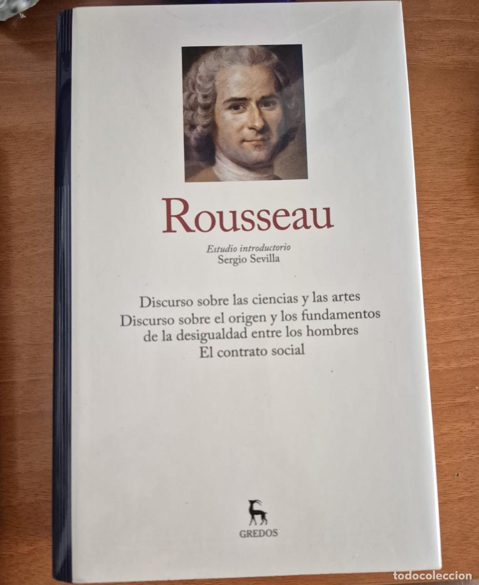Libros de segunda mano: DISCURSO SOBRE LAS CIENCIAS Y LAS ARTES / SOBRE EL ORIGEN / EL CONTRATO SOCIAL - ROUSSEAU (GREDOS)