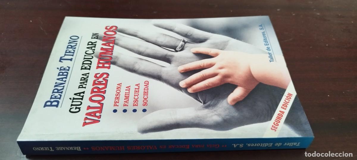Second hand books: GUIA PARA EDUCAR VALORES HUMANOS / BERNABE TIERNO / Z500