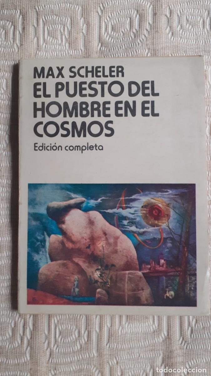 Libros de segunda mano: El puesto del hombre en el cosmos.- Max Scheler (Ed. Betiles)