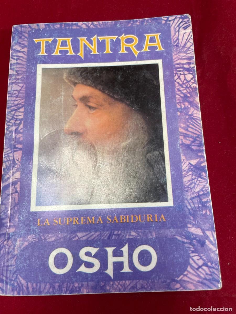 Libros de segunda mano: Tantra: La Sabidur&iacute;a Suprema - Osho - 1992 - CS Ediciones - Primera Edici&oacute;n M&eacute;xico